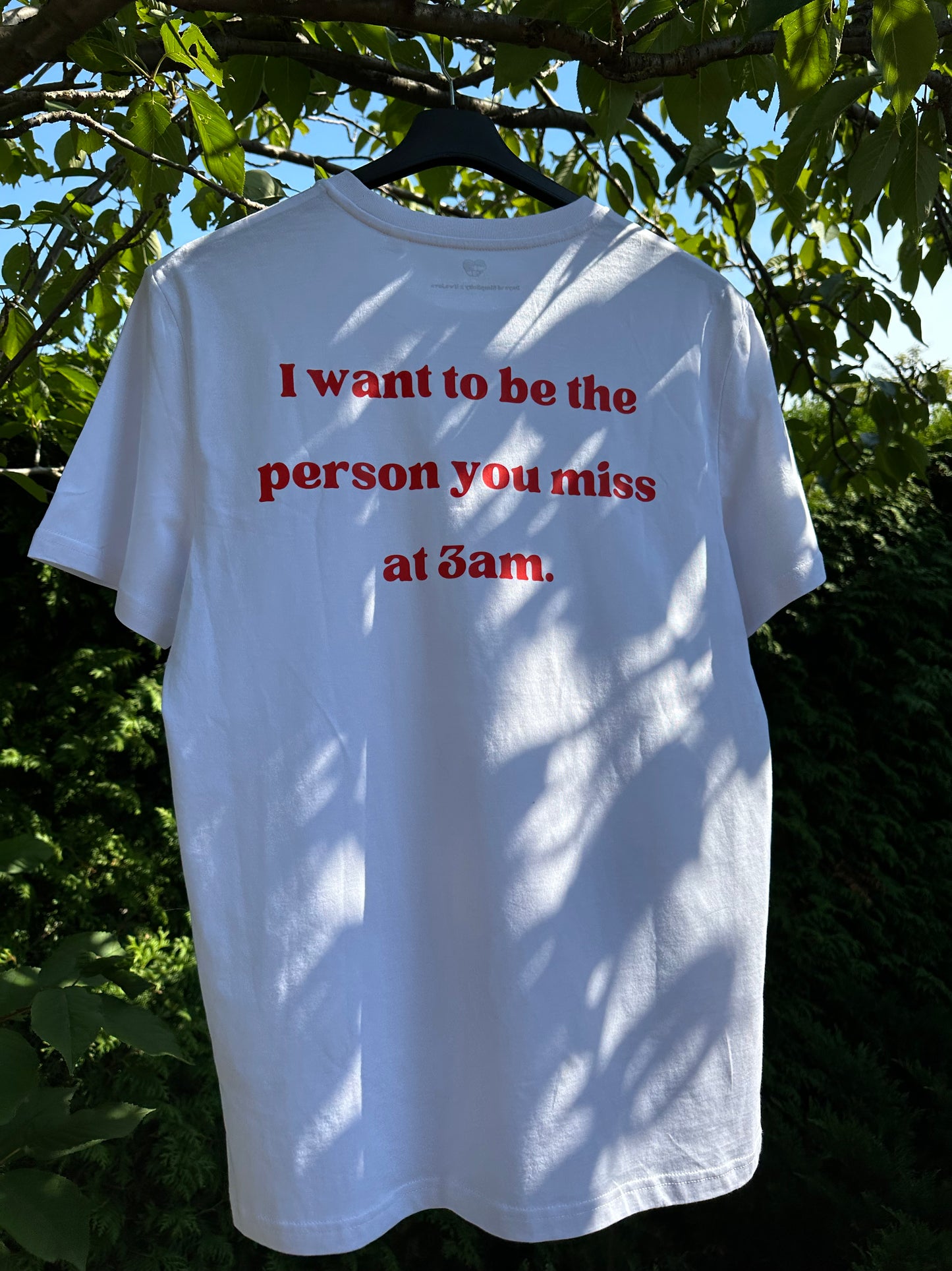 I want to be the person you miss at 3am - Unisex T-Shirt